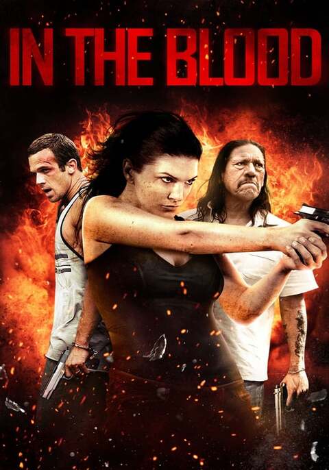 In the Blood (2014) แค้นสู้ทะลวงเดี่ยว