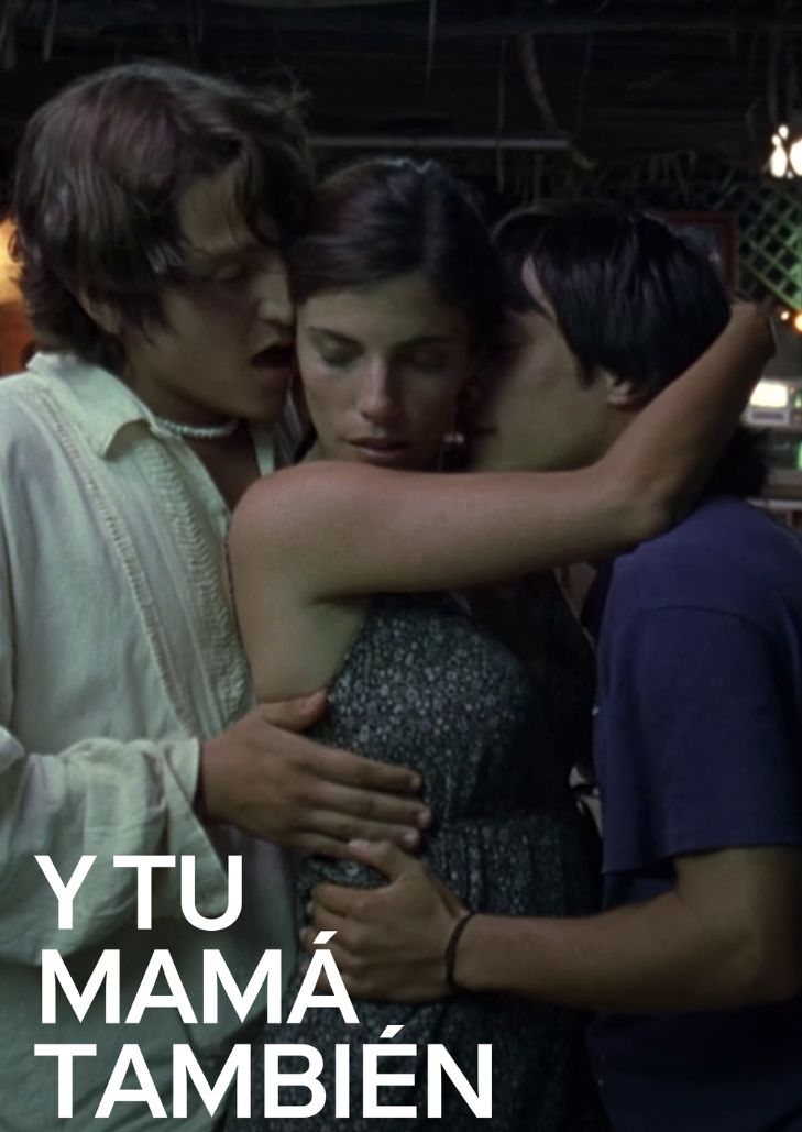 Y Tu Mama Tambien And Your Mother Too (2001) กิ๊วก๊าวชวนสาวไปพักร้อน