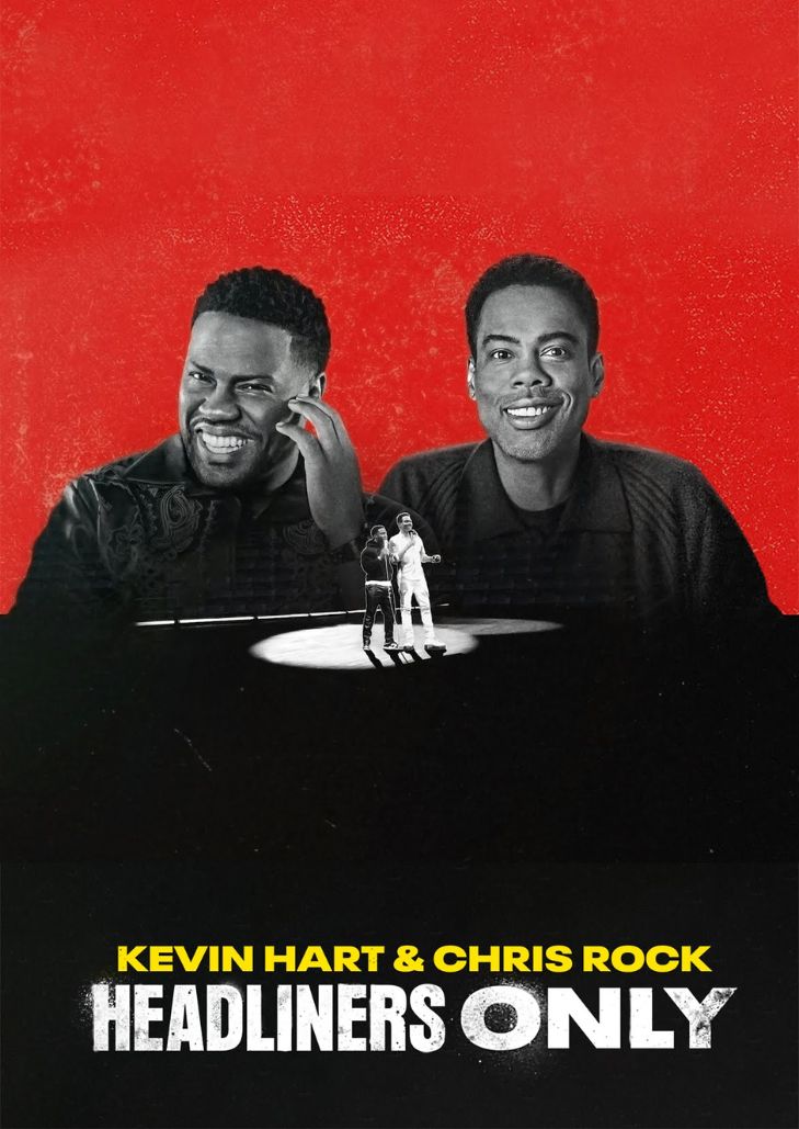 Kevin Hart Chris Rock Headliners Only (2023) : เควิน ฮาร์ทและคริส ร็อค คนดังเท่านั้น